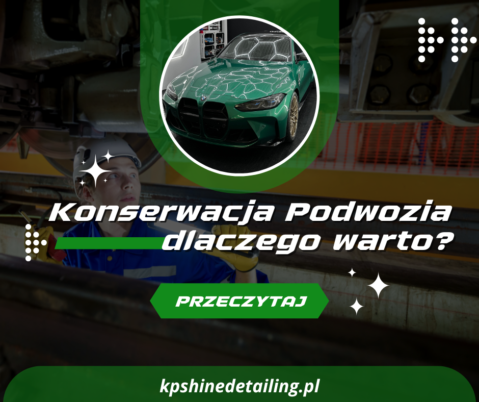 Dlaczego warto zabezpieczyć podwozie – nawet w nowym samochodzie?