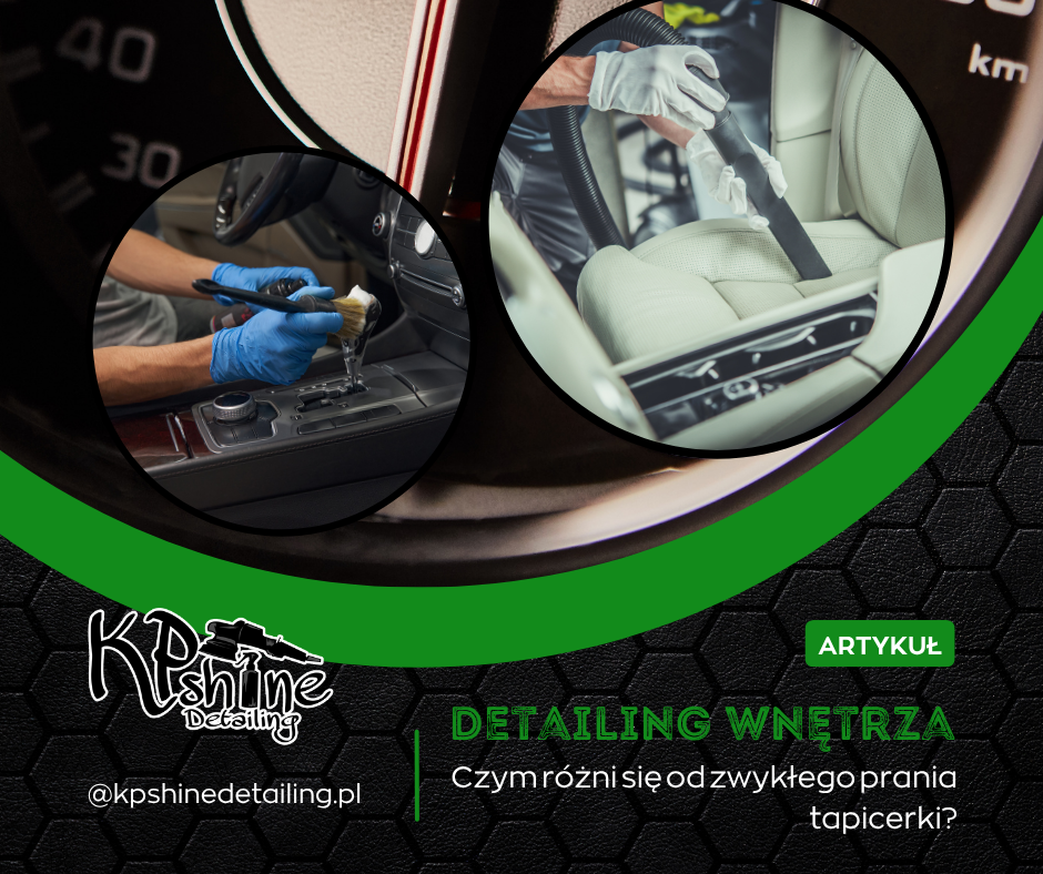 Detailing wnętrza – czym różni się od zwykłego prania tapicerki?