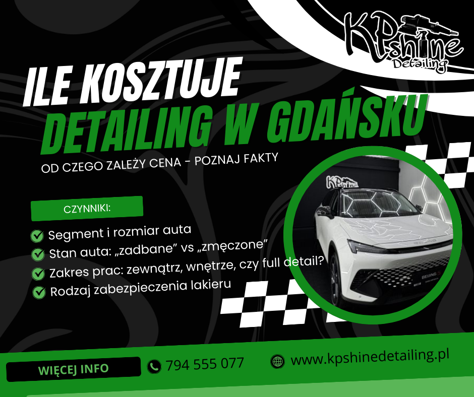 Ile kosztuje detailing w Gdańsku w 2026? Od czego zależy cena