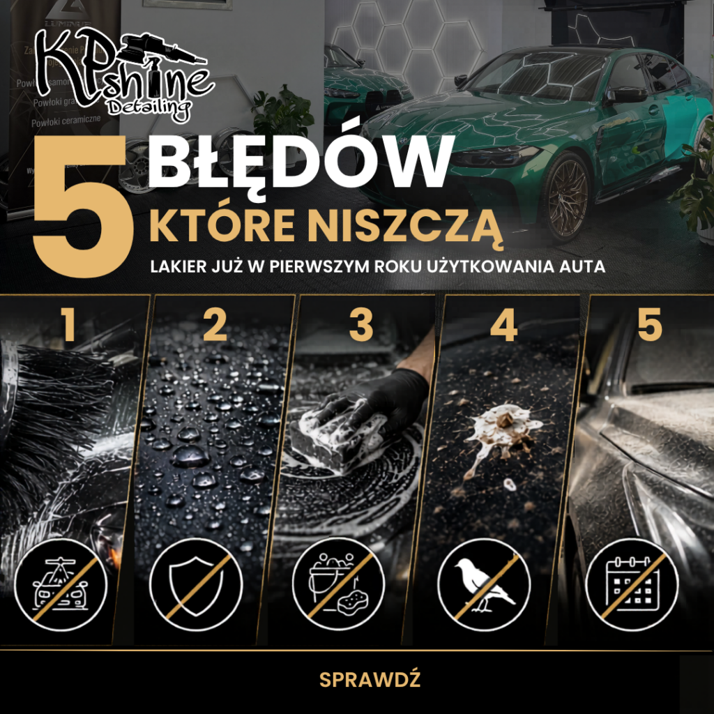 5 błędów, które niszczą lakier samochodu już w pierwszym roku